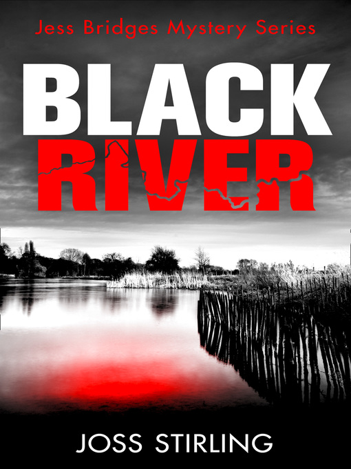 Title details for Black River by Joss Stirling - Available